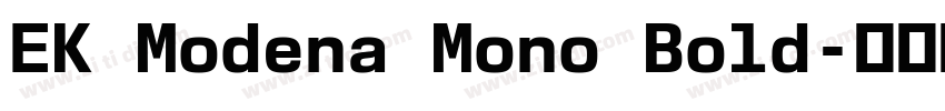 EK Modena Mono Bold字体转换
